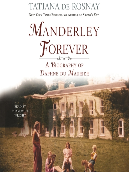 Title details for Manderley Forever by Tatiana de Rosnay - Available
